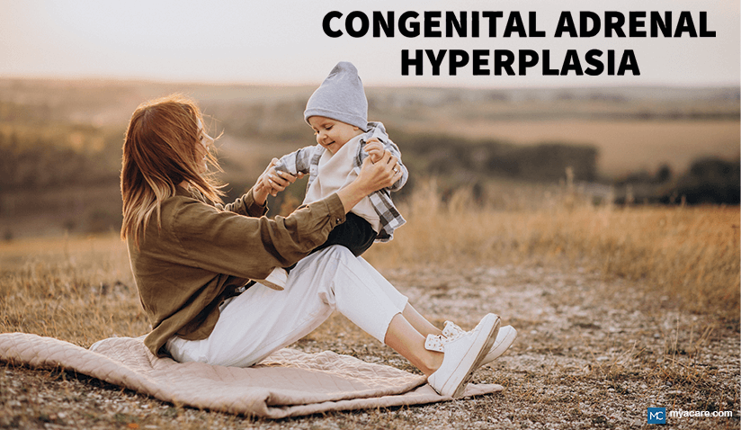 UNDERSTANDING CONGENITAL ADRENAL HYPERPLASIA: CAUSES, SYMPTOMS, AND MANAGEMENT