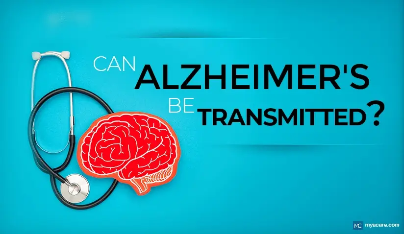 RARE CASE OF ALZHEIMER’S TRANSMISSION: WHAT YOU NEED TO KNOW