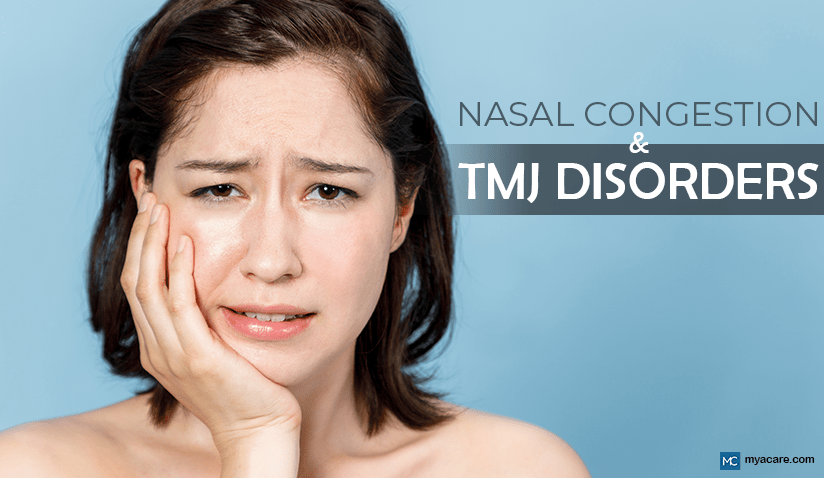 THE LINK BETWEEN NASAL CONGESTION AND TMJ DISORDERS