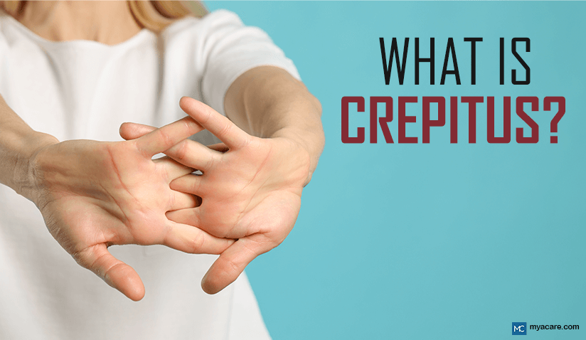 ALL ABOUT CREPITUS: JOINT SOUNDS AND WHAT THEY MEAN