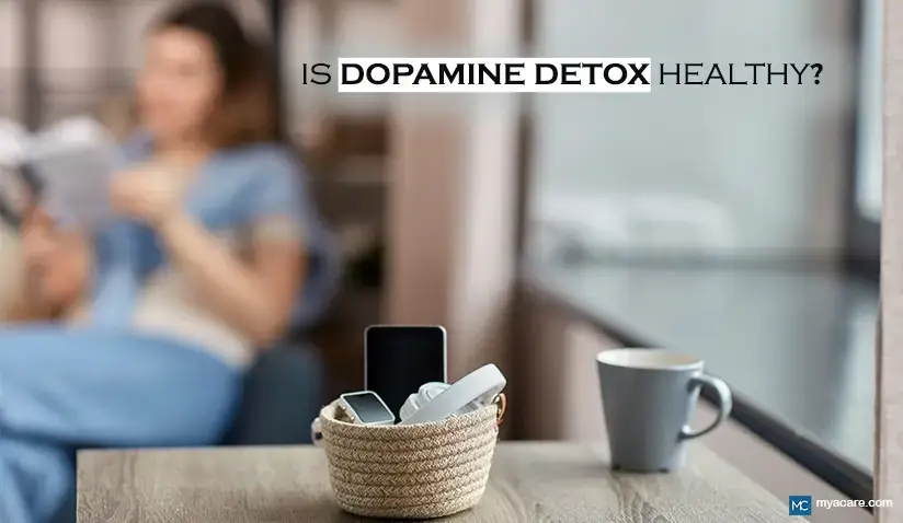 IS DOPAMINE DETOX HEALTHY? HOW IT WORKS, PROS, CONS, AND MORE